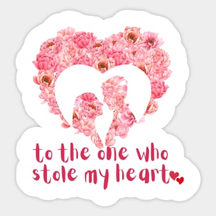 Happy Valentine's to the one who stole my heart. Sticker